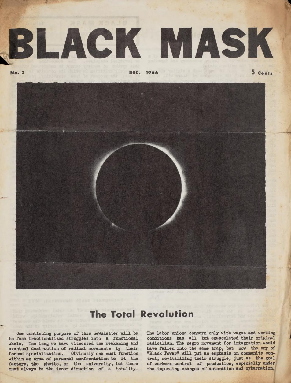Black Mask Issue 2 December 1966. The Total Revolution Black Mask issue 10 April May 1968
